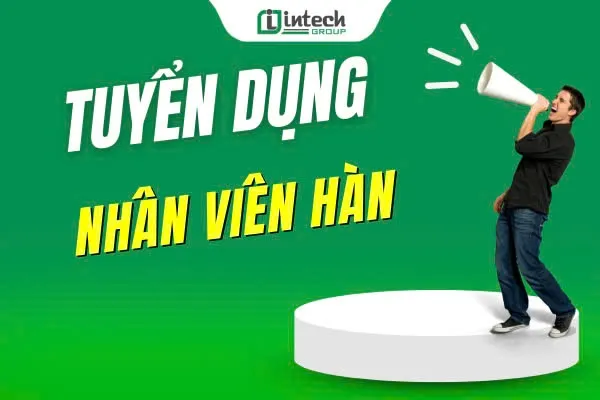 Tuyển dụng nhân viên Hàn